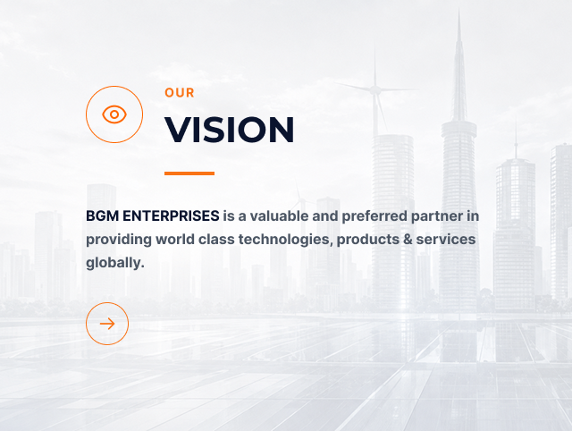 BGM Enterprises vision statement card: a valuable and preferred partner in providing world class technologies, products and services globally